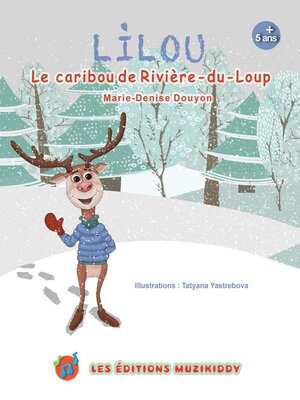 cover image of Lilou, le caribou de Rivière-du-Loup (French Edition)